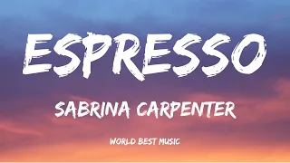 Sabrina Carpenter - Espresso (Lyric Video)