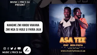 Zwi nga si hule - Asa Tee ft Mizo Phyll ( official lyrics video)