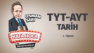 TYT-AYT Tarih Ders #38 1. TBMM - Osman Sarı