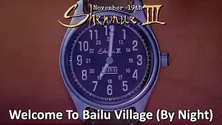 Shenmue III Trial - Welcome to Bailu Village (By Night)