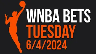 WNBA Picks Today 6/4/24 | WNBA Picks and Predictions Today 6/4/24