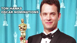 Tom Hanks Oscar Nominations