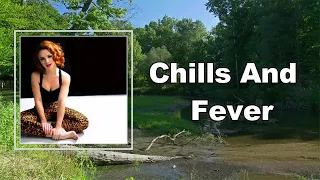 Samantha Fish - Chills And  Fever  (Lyrics)