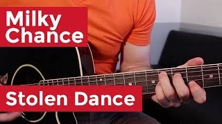 Milky Chance - Stolen Dance (Guitar Lesson) by Shawn Parrotte