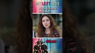 Sol Yanım | My Left Side (English Subtitles) - A Cool Entrance to School #Shorts