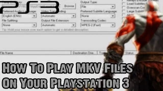 How To Play MKV Files On Your Playstation 3 Tutorial