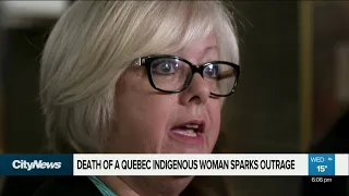 Death of a Quebec Indigenous woman sparks outrage