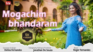 Mogachim bhandaram | New konkani song 2023 | Official Music Video by Delina Fernandes...