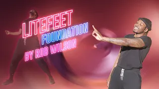 Learn to Dance Litefeet (Foundations) with Rob Wilson | Free Tutorial