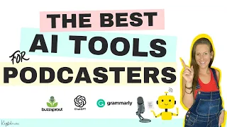 3 Best AI Tools for Podcasters: You NEED These!