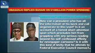 $16bn Power Spending: Obasanjo Replies Buhari |Politics Today|