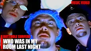 Butthole Surfers - Who Was in My Room Last Night? (Music Video)