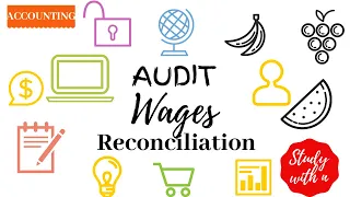 Audit: Wages Reconciliation