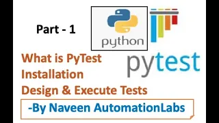 Part 1: PyTest : Python Test Framework Tutorials