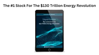 Nomi Prins Distortion Report "Liquid Energy" - The #1 Stock For The $130 Trillion Energy Revolution.