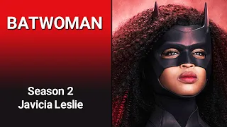 BATWOMAN SEASON 2 -   Javicia Leslie  Featurette