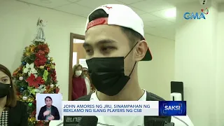 John Amores ng JRU, sinampahan ng reklamo ng ilang players ng CSB | Saksi