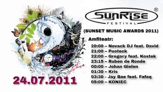 SUNRISE FESTIVAL 2011 - 💥 DJ.KRIS & GREGORY & JOHAN GIELEN & JAY BAE & KOSTEK & FAFAQ