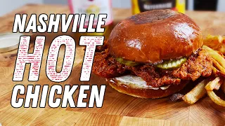 The Best Fried Chicken Sandwich Ever?  Nashville Hot Chicken