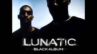 Lunatic - Black Album - 2006 (ALBUM)