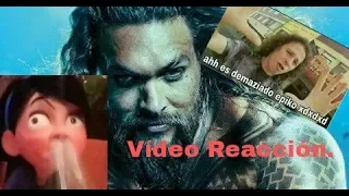 Vídeo Reacción Al Trailer De Aquaman.