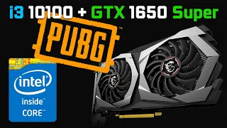 GTX 1650 SUPER + CORE i3 10100 — Test in PUBG