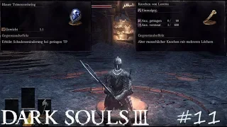 Loretta - Warum finde ich sie nicht? | Dark Souls 3 #11