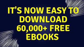 How to safely download 60,000+ free eBooks which are legit from Project Gutenberg