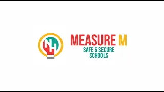 Safe and Secure Schools (NHUSD Measure M Bond Update)