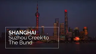 【4K】Walk in Shanghai as night falls | Suzhou Creek to The Bund | Street Sounds ASMR