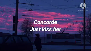 Just Kiss her Concorde Sub. español e ingles