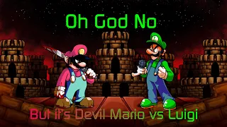 FNF Oh God no, but it’s Devil Mario vs Luigi | FNF Cover