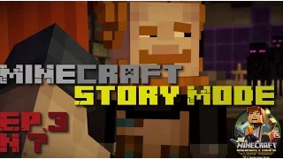 Minecraft: Story Mode #7 Эпизод 3 [Сорен! Нашли!]