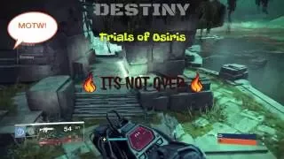 Destiny Trials Moments: Never say Die (MOTW)