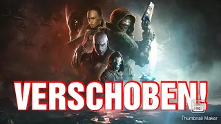 Große ENTLASSUNGSWELLE bei Bungie - Final Shape wird verschoben [Destiny 2] [deutsch]