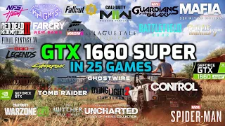 GTX 1660 Super Test in 25 games in 2022