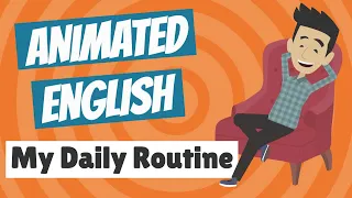 Animated English — My Daily Routine