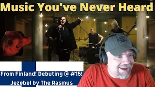 Music You've Never Heard! Jezebel by The Rasmus
