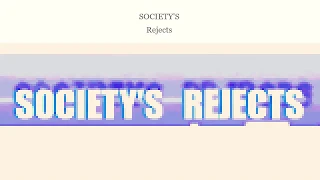 society's rejects  -this is your life* jackaos remastering OUFTICORE STREETCORE FAVES 9 2019