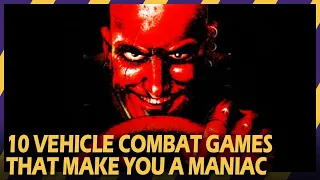 MOTORIZED MANIACS l Top 10 Best Vehicular Combat Games