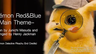Pokémon Red&Blue Theme written by Junichi Masuda & arranged by Henry Jackman