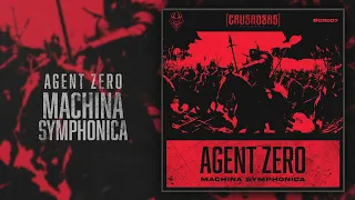 Agent Zero - Machina Symphonica [CR007]