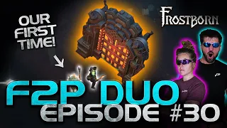 Exploring The Odin's FORGE - Our FIRST Time! Frostborn F2P Duo Series Ep. 30 - JCF