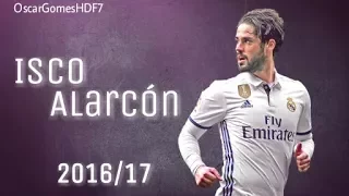 Francisco Alarcón "Isco" • Real Madrid • Best Magic Skills & Goals • 2016/17 • HD