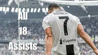 Cristiano Ronaldo All 18 Assists Juventus