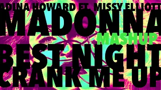 Madonna x Adina Howard Feat. Missy Elliott - Best Night, Crank Me Up (Mashup)