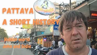 Pattaya. A Short History