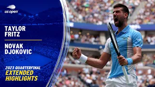 Taylor Fritz vs. Novak Djokovic Extended Highlights | 2023 US Open Quarterfinal