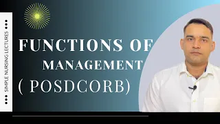 Functions Of Management In Nursing :POSDCORB, Simple explanation