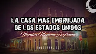 Conoce la casa más embrujada de Estados Unidos, la Mansión LaLaurie